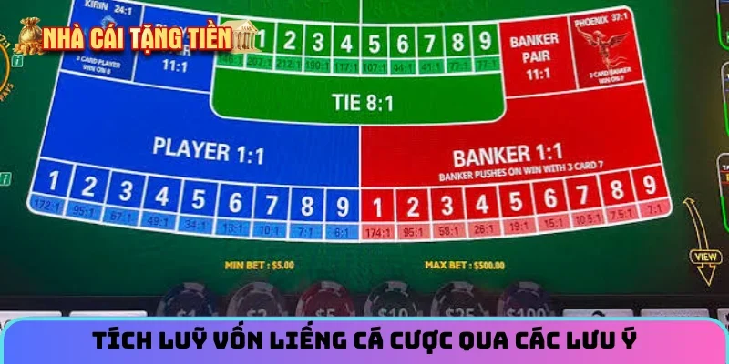 Tích luỹ vốn liếng cá cược qua các lưu ý